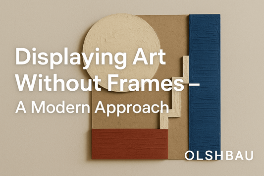 Displaying Art Without Frames – A Modern Approach - Olshbau
